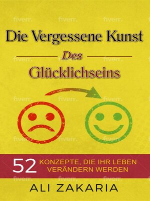 cover image of Die Vergessene Kunst des Glücklichseins
